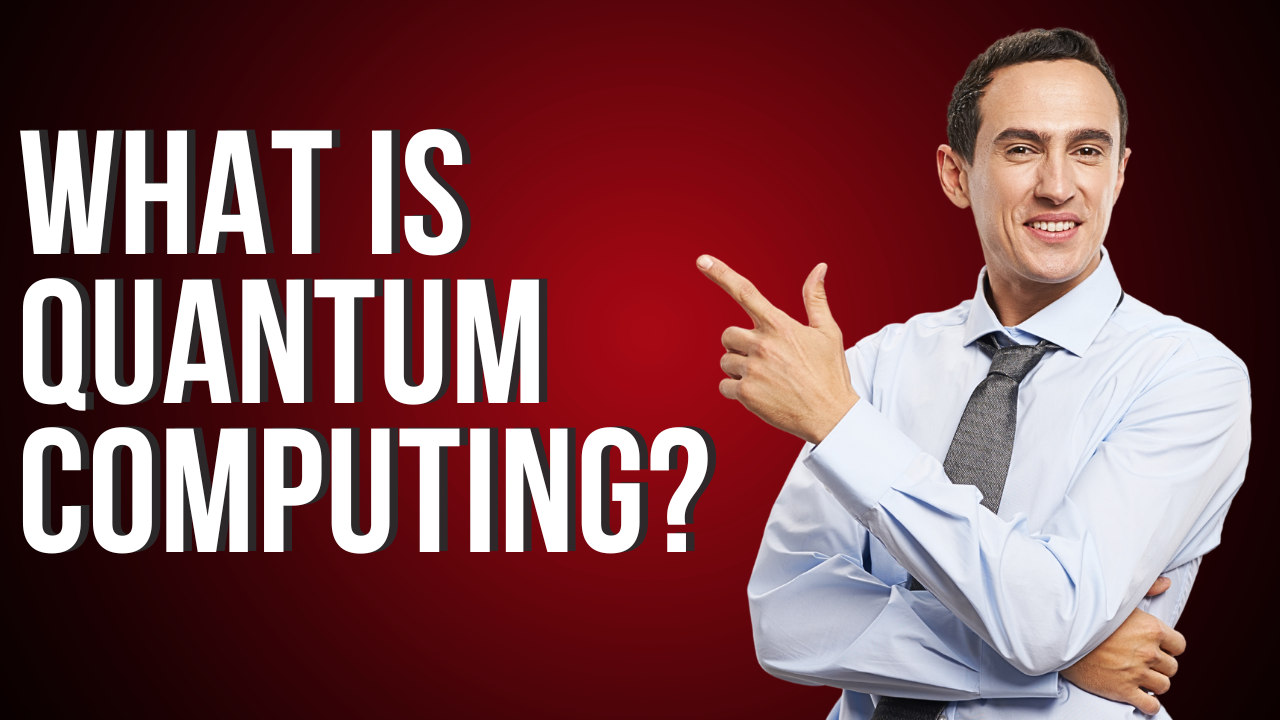 What is Quantum computing?