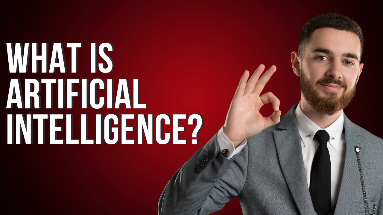 What is Artificial Intelligence?