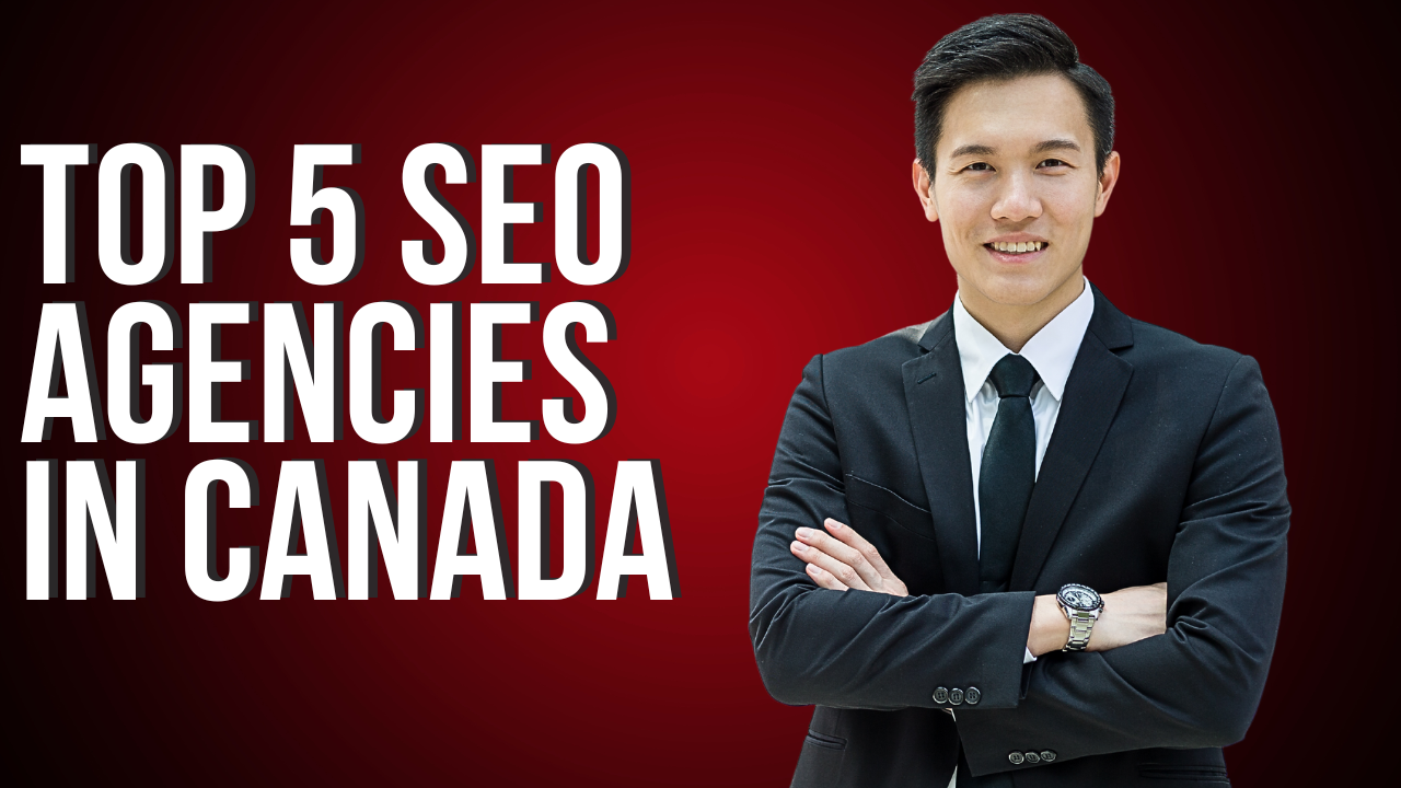 Top 5 SEO Agencies in Canada