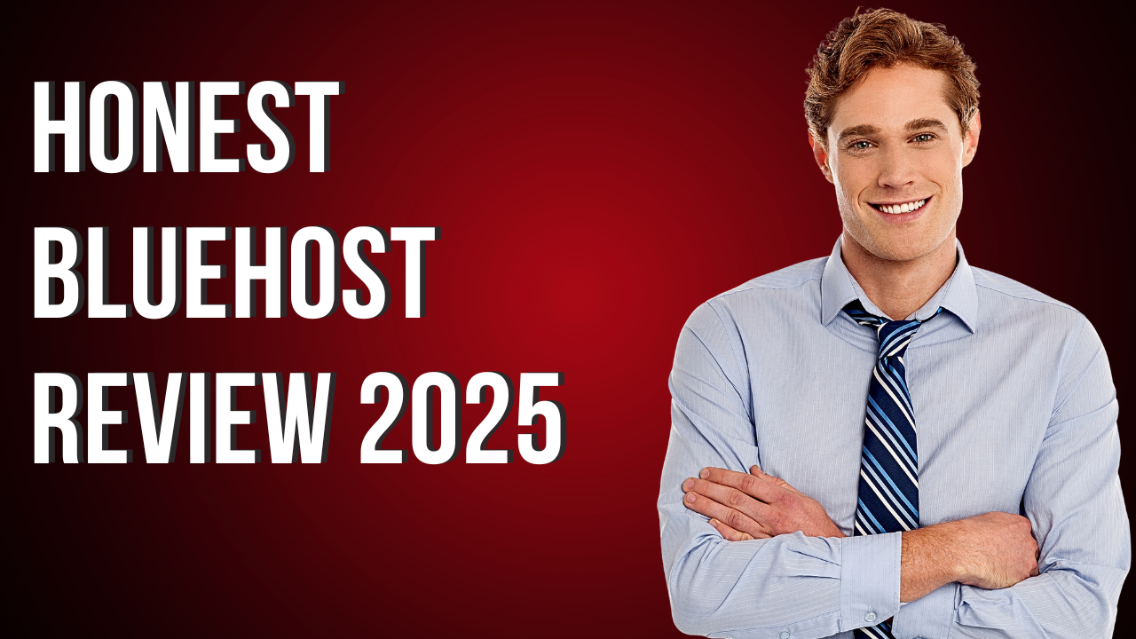 Honest Bluehost Review 2025